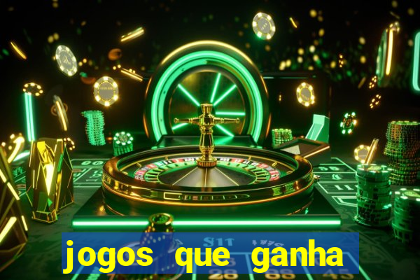 jogos que ganha dinheiro gratis